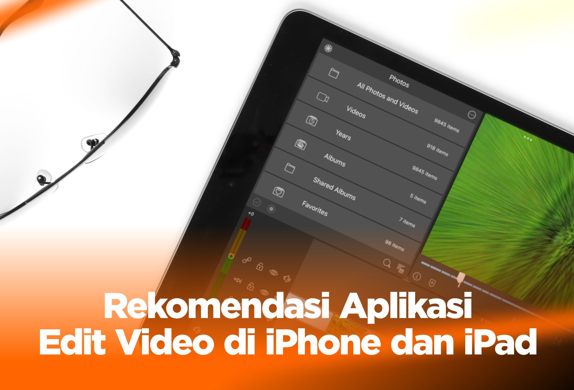 16 Rekomendasi Aplikasi Edit Video di iPhone dan iPad !