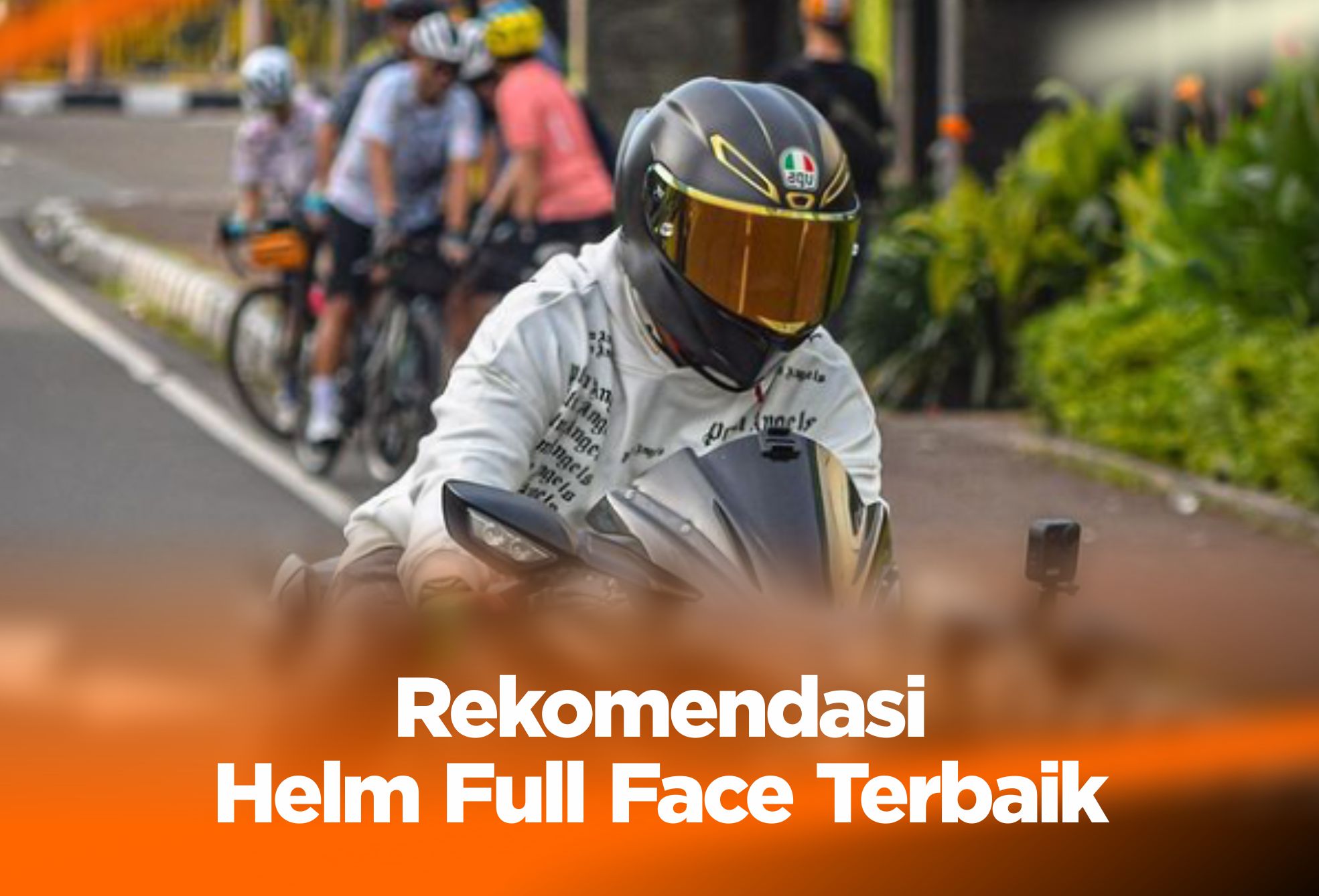 12 Rekomendasi Helm Full Face Terbaik 2023 !