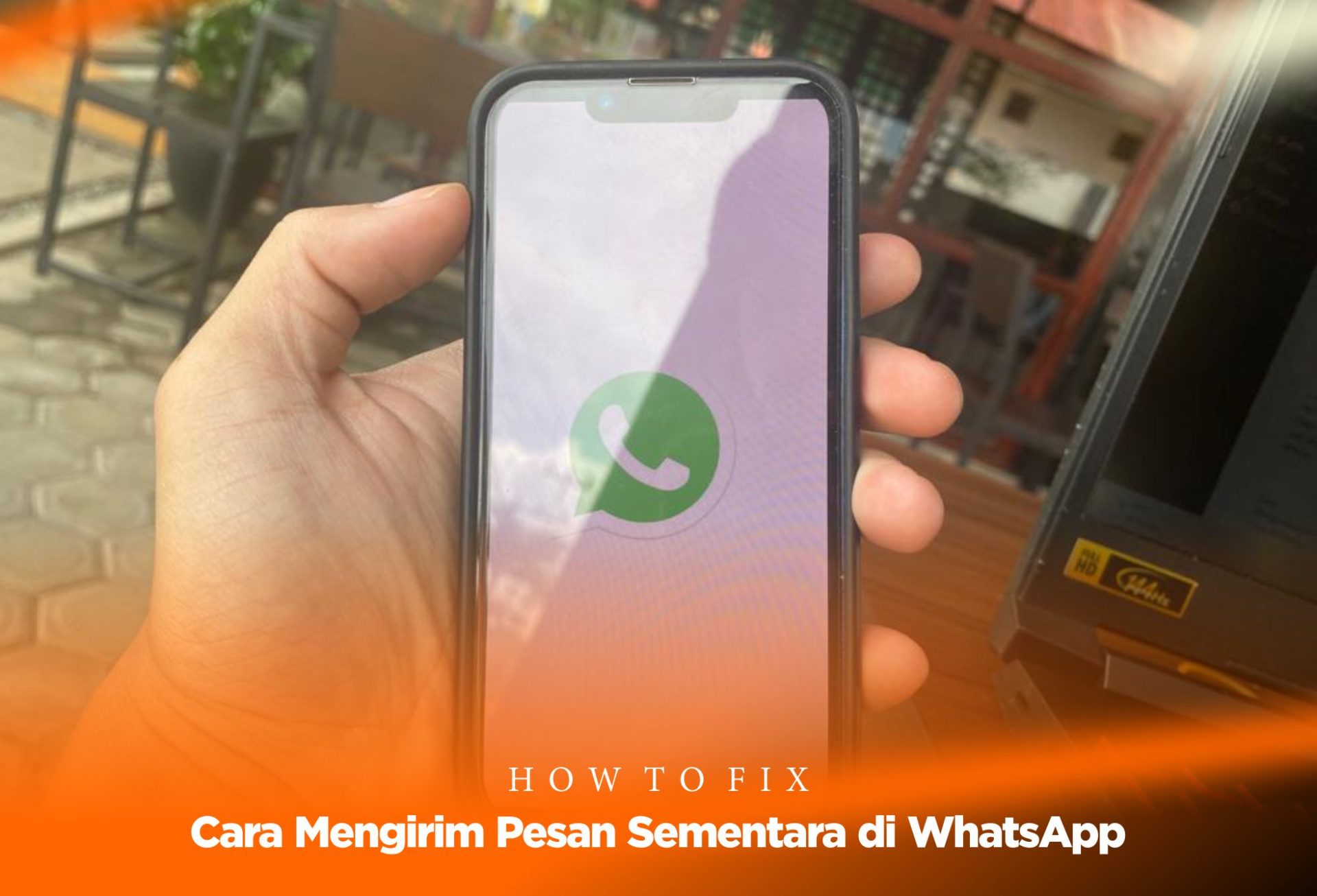 Cara Mengirim Pesan Sementara di WhatsApp, Otomatis Terhapus !