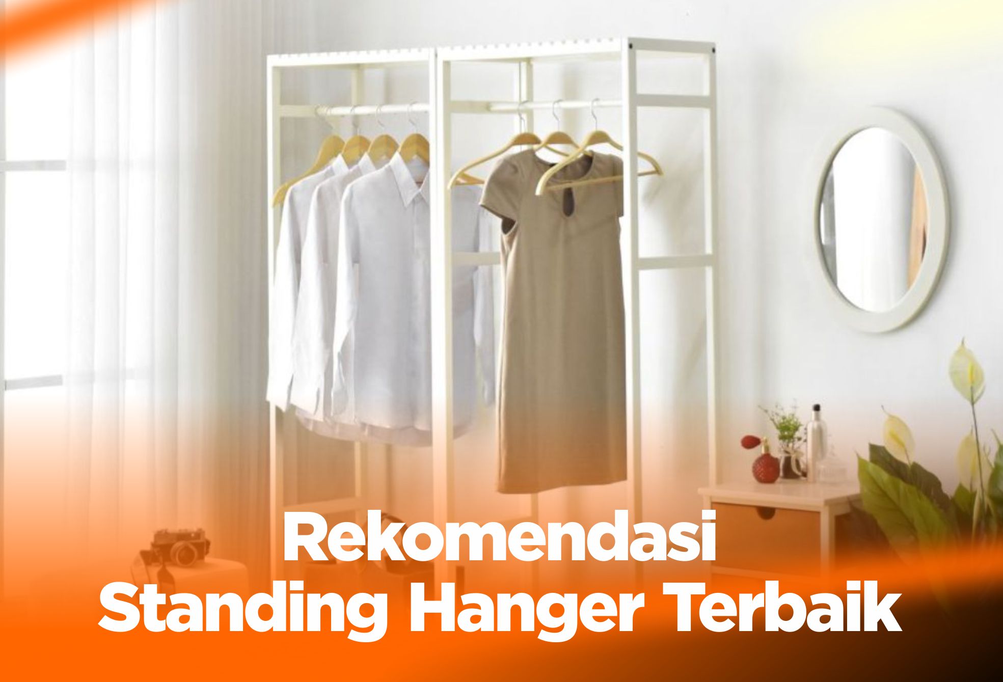 10 Rekomendasi Standing Hanger Terbaik, Desain Minimalis !