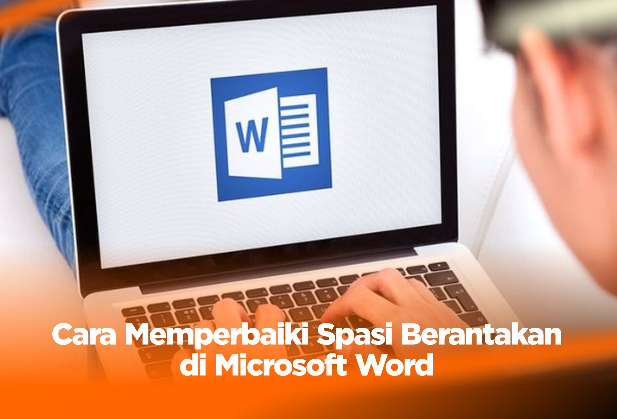 Cara Memperbaiki Spasi Berantakan di Microsoft Word !
