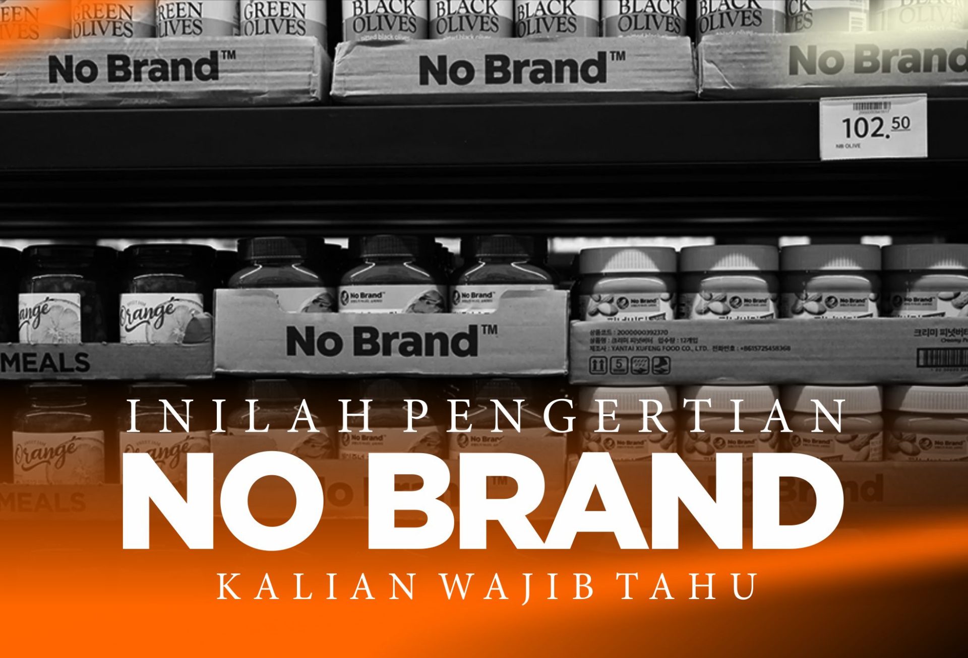 Apa Arti No Brand ? Dalam Ilmu Branding