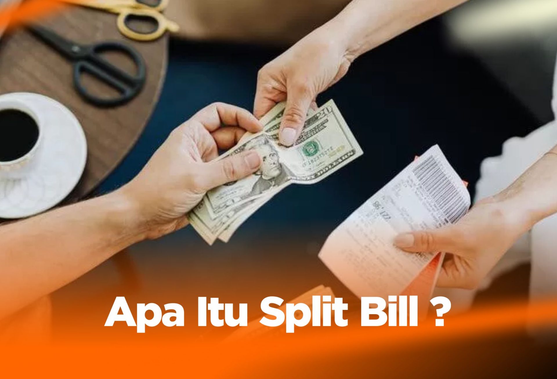 Apa Itu Split Bill