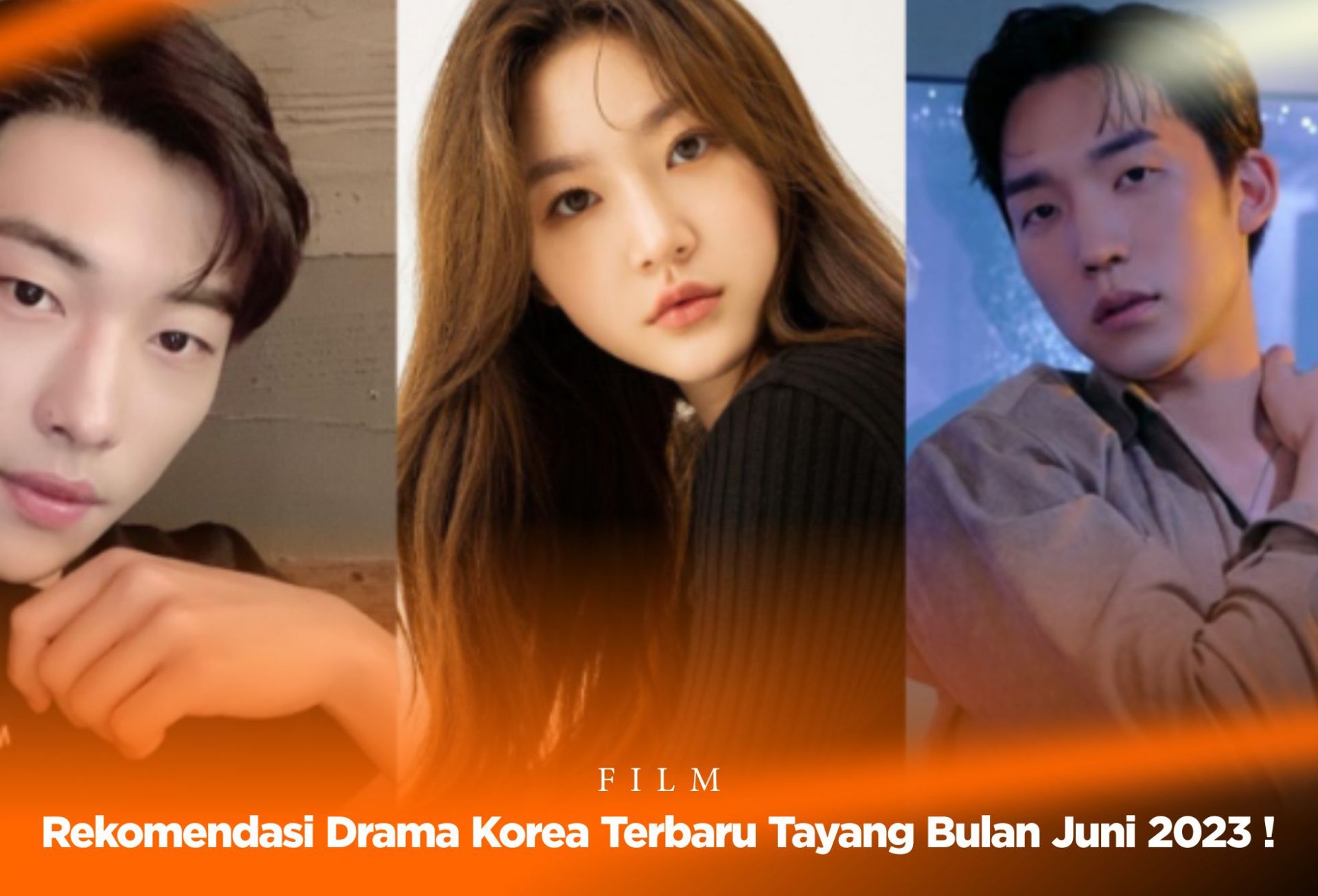 Rekomendasi Drama Korea Terbaru Tayang Bulan Juni 2023 !