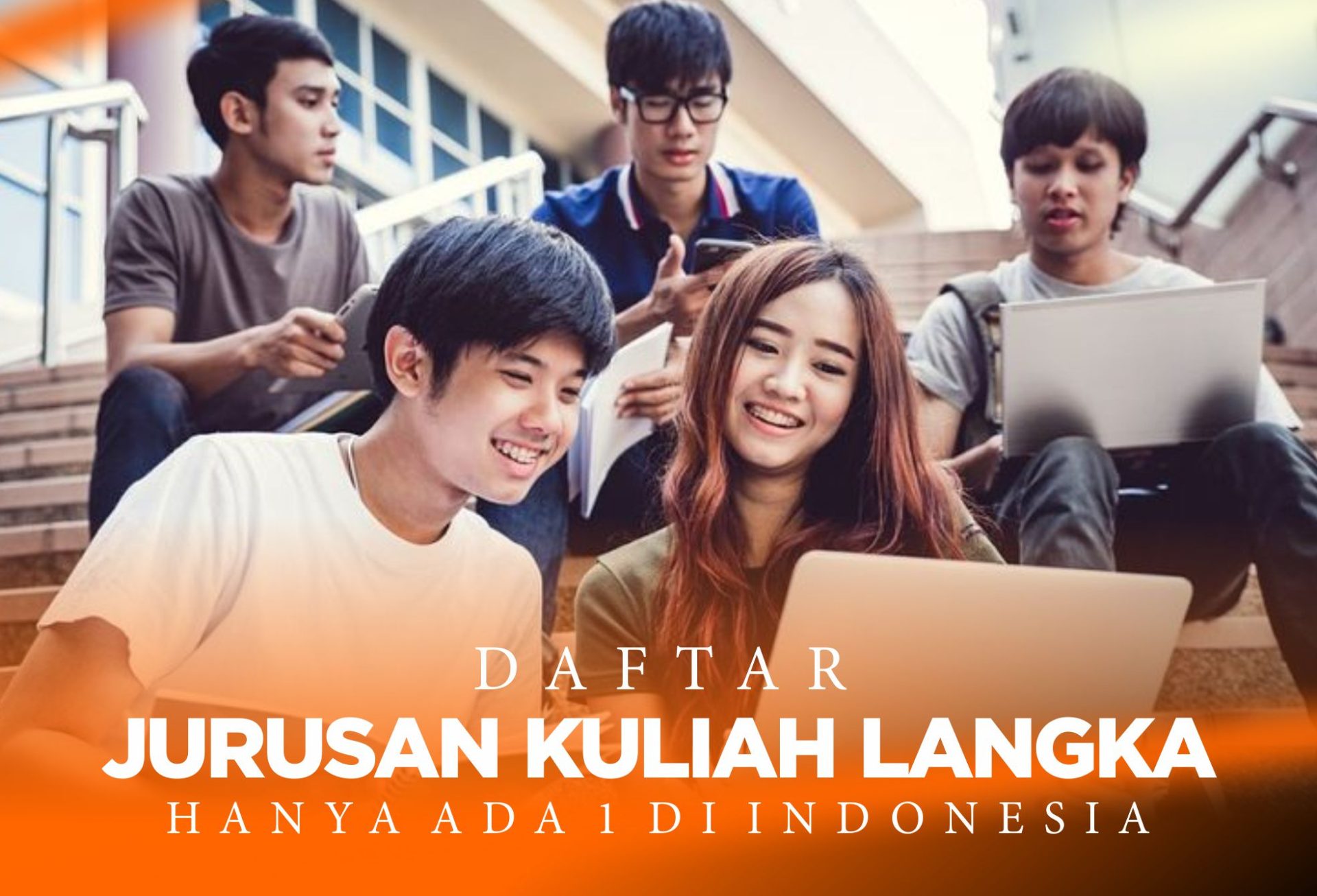 9 Jurusan Kuliah Langka Hanya Ada 1 di Indonesia !